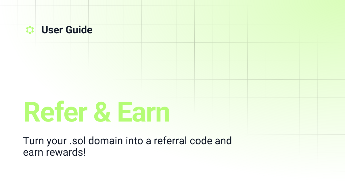 Refer & Earn | User Guide